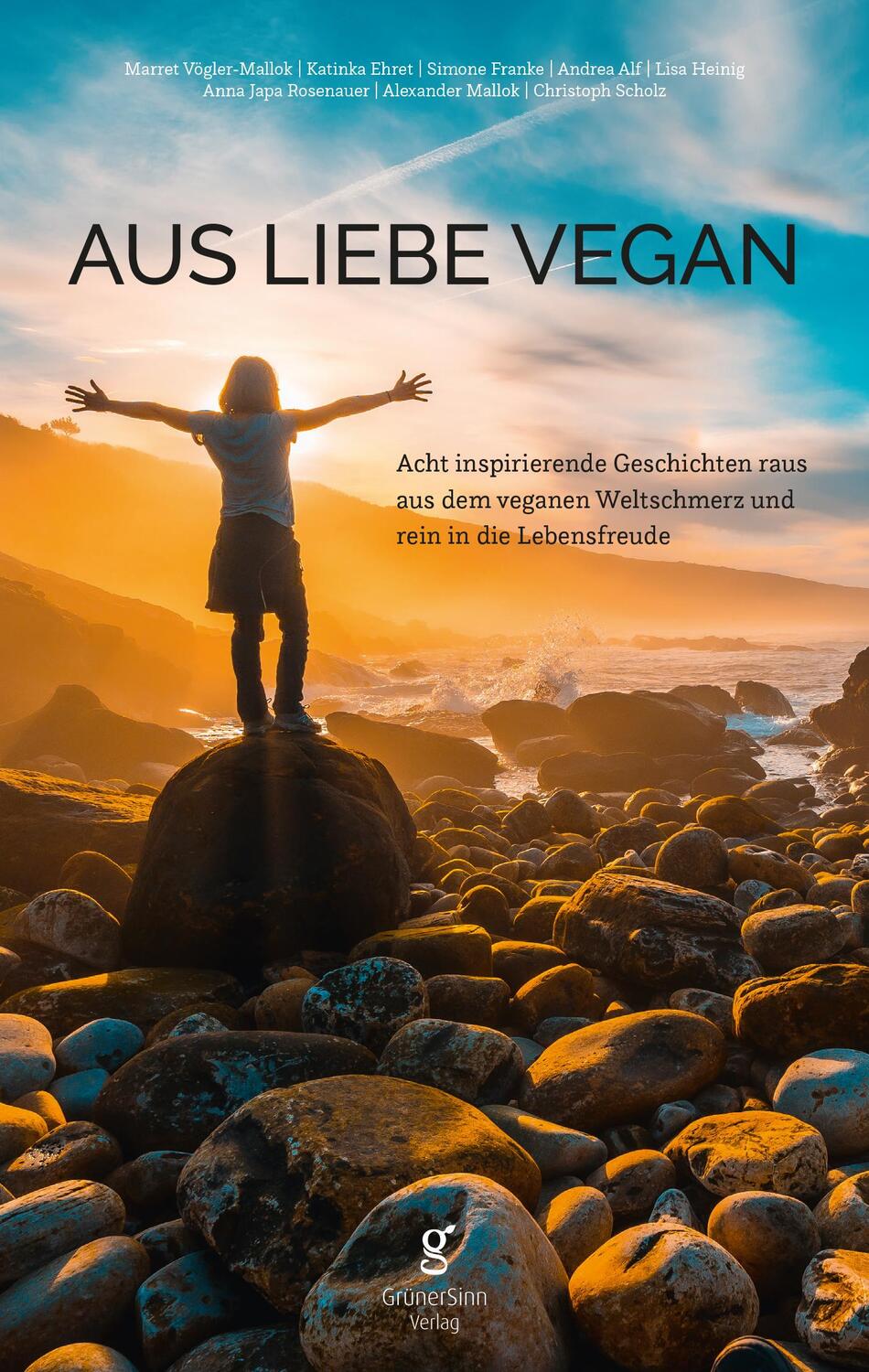 Cover: 9783946625179 | Aus Liebe vegan | Ehret Katinka (u. a.) | Taschenbuch | 168 S. | 2021