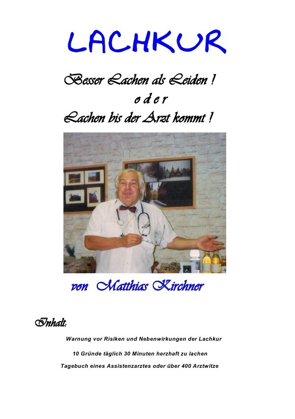 Cover: 9783737596763 | Lachkur | Lachen bis der Arzt kommt | Matthias Kirchner | Taschenbuch
