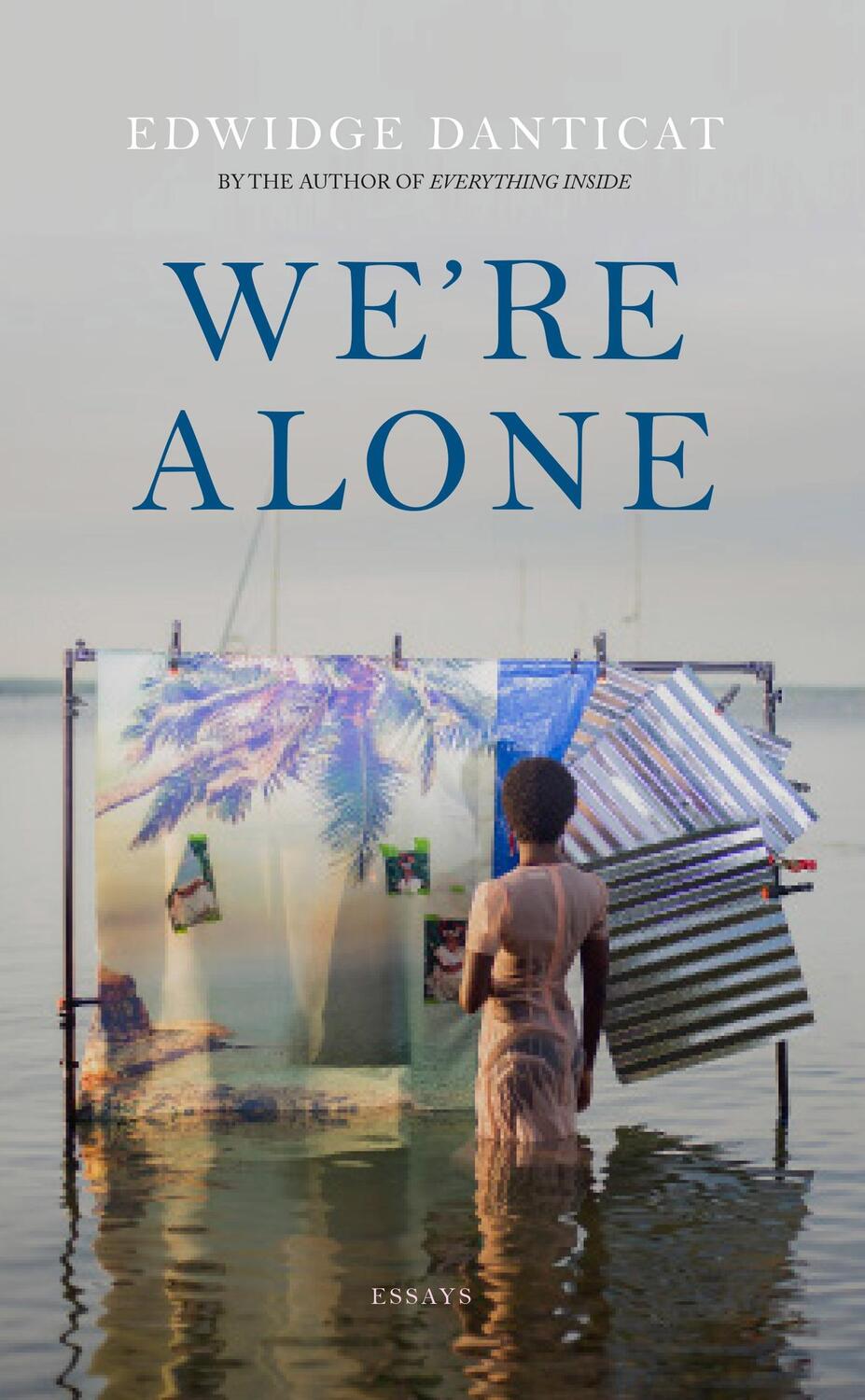 Cover: 9781529439212 | We're Alone | a Roxane Gay Book Club Pick, 2024 | Edwidge Danticat