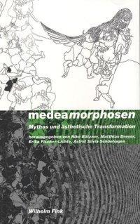 Cover: 9783770548408 | medeamorphosen | Mythos und ästhetische Transformationen | Deutsch