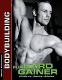 Cover: 9783833473845 | Bodybuilding für Hardgainer | Ernährung. Training. Erholung. | Buch