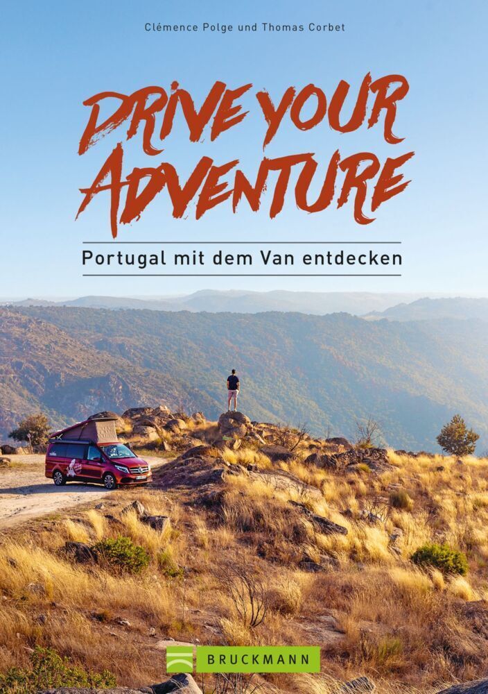 Cover: 9783734321313 | Drive your adventure - Portugal mit dem Van entdecken | Polge (u. a.)
