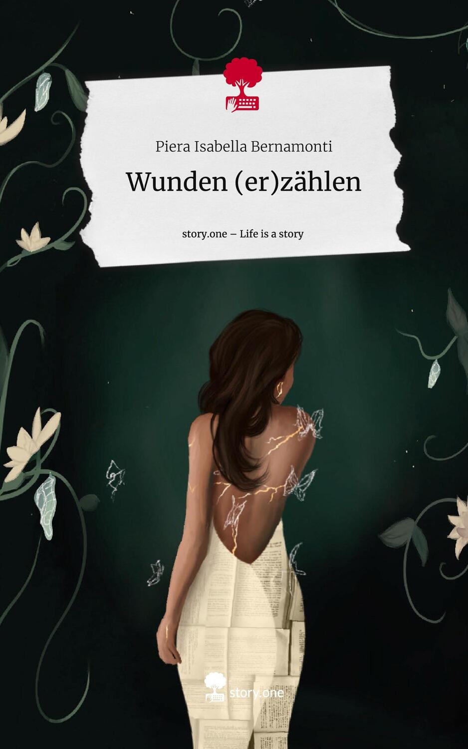 Cover: 9783711542212 | Wunden (er)zählen. Life is a Story - story.one | Bernamonti | Buch