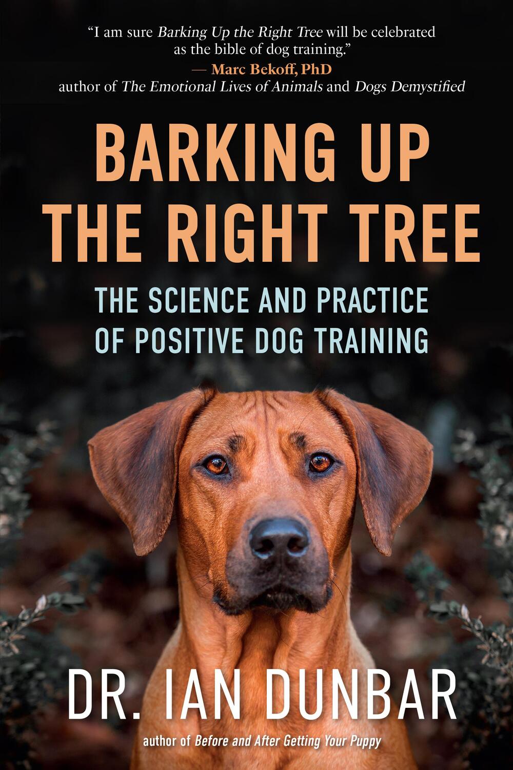 Cover: 9781608687718 | Barking Up the Right Tree | Ian Dunbar | Buch | Englisch | 2023