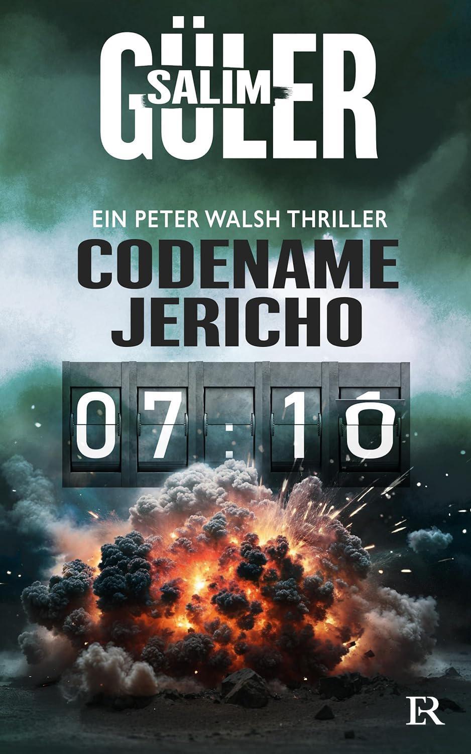 Cover: 9783910231207 | Codename Jericho - Ein Peter Walsh Thriller | Salim Güler | Buch