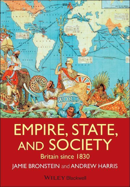 Cover: 9781405181808 | Empire, State, and Society | Britain since 1830 | Bronstein (u. a.)