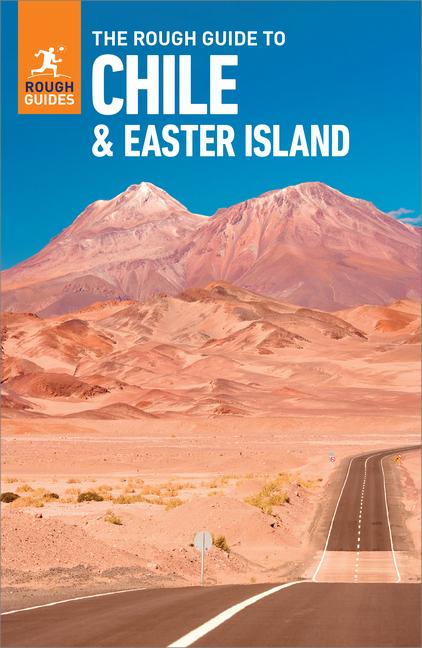 Cover: 9781839058561 | The Rough Guide to Chile &amp; Easter Island (Travel Guide with Ebook)