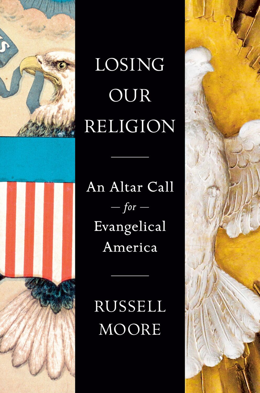 Cover: 9780593541784 | Losing Our Religion | An Altar Call for Evangelical America | Moore