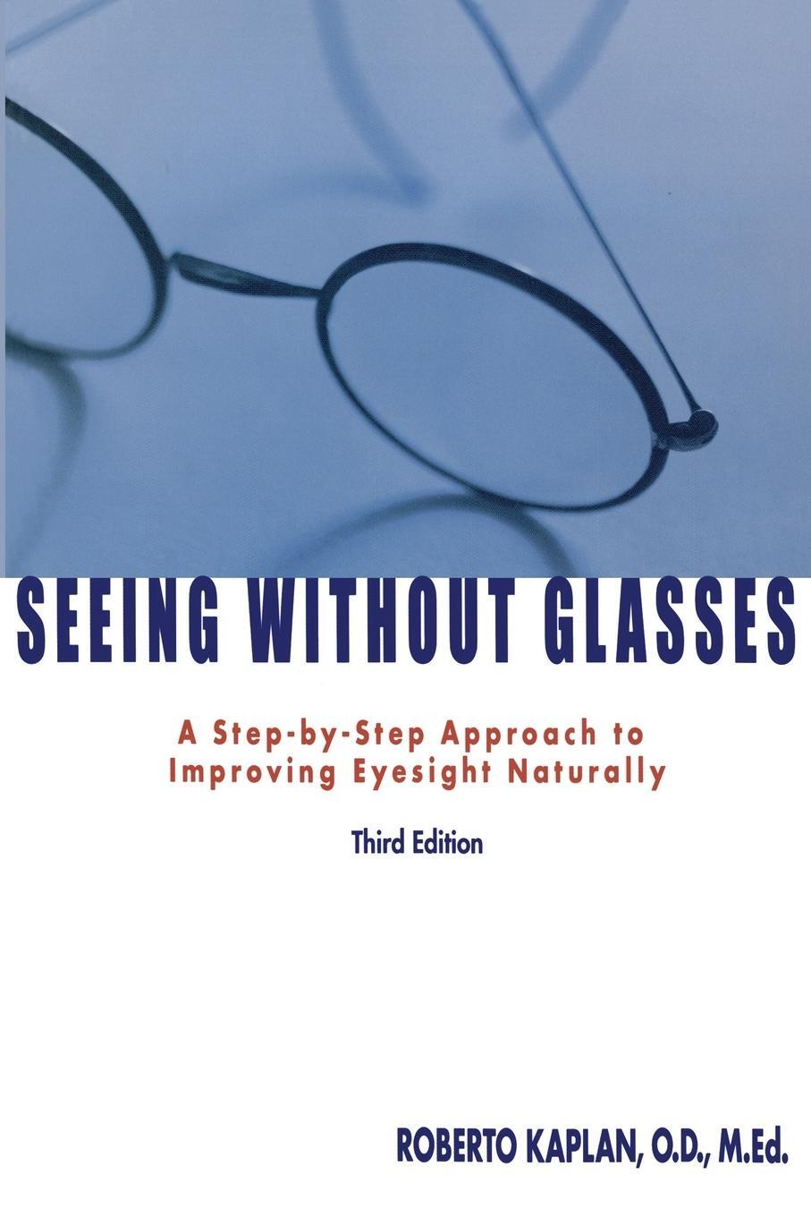 Cover: 9781582700892 | Seeing Without Glasses | Roberto Kaplan | Taschenbuch | Paperback