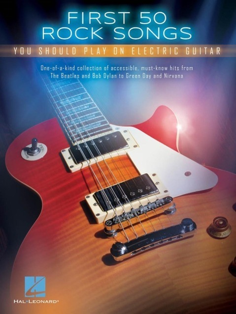 Cover: 888680024369 | First 50 Rock Songs You Should Play on Electric Guitar | Taschenbuch