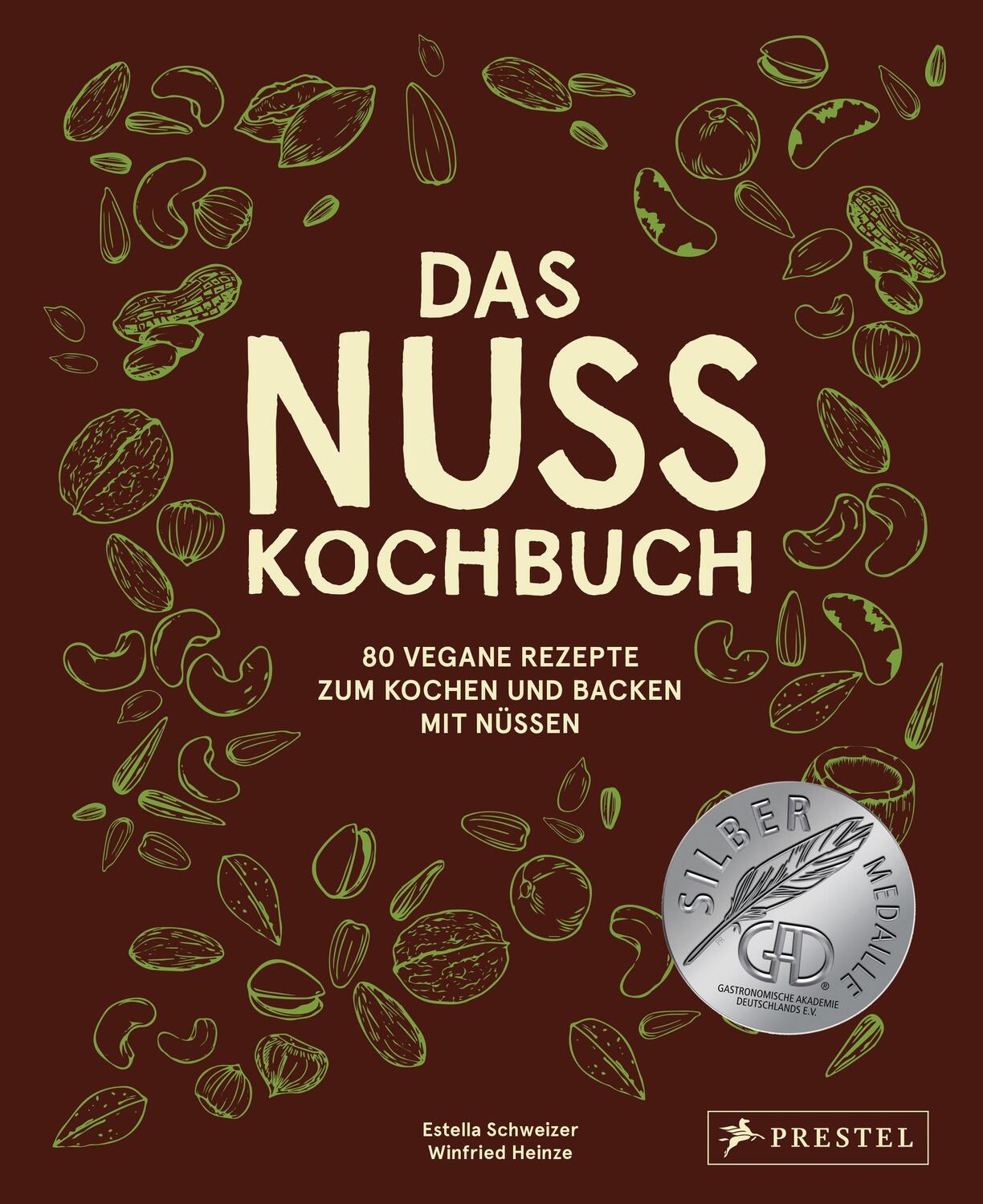 Cover: 9783791388366 | Das Nuss-Kochbuch | 80 vegane Rezepte zum Kochen und Backen mit Nüssen