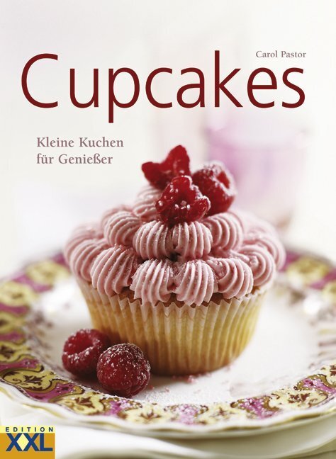 Cover: 9783897361638 | Cupcakes | Carol Pastor | Buch | 95 S. | Deutsch | 2011 | Edition XXL