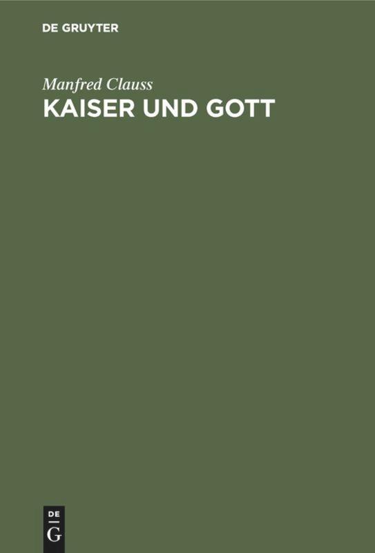 Cover: 9783598774447 | Kaiser und Gott | Herrscherkult im römischen Reich | Manfred Clauss
