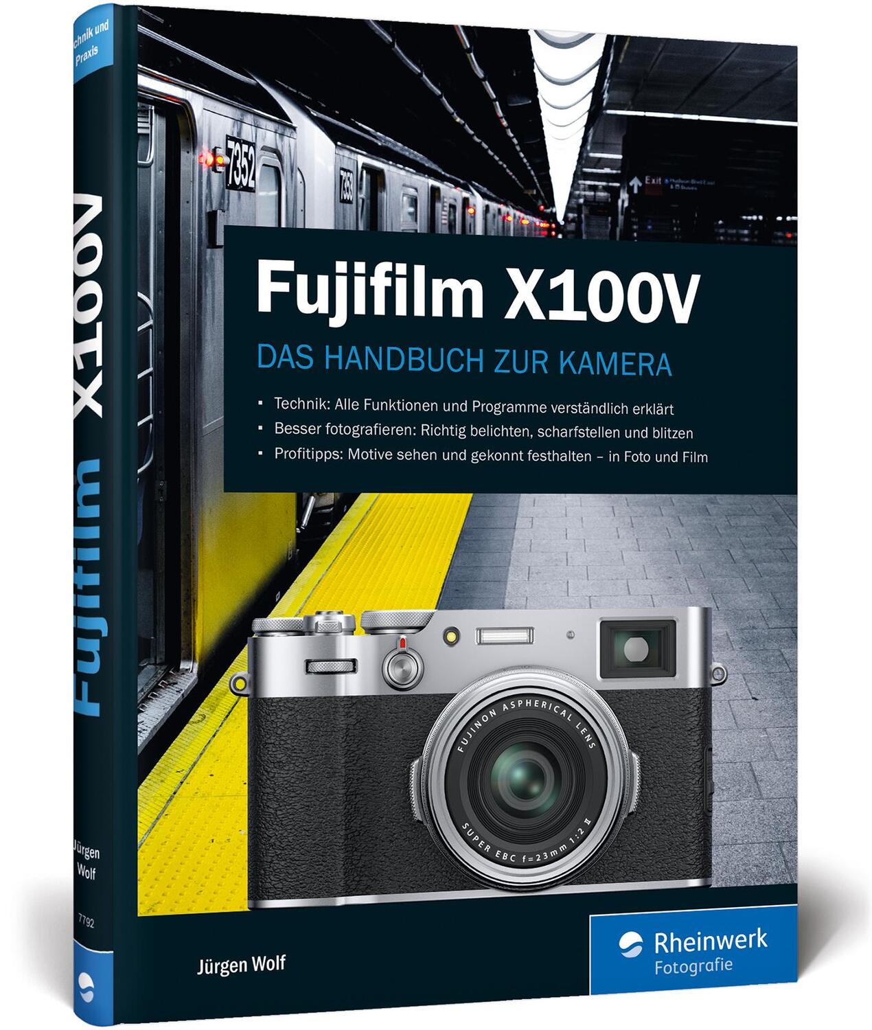 Cover: 9783836277921 | Fujifilm X100V | Praxiswissen und Expertentipps zu Ihrer Kamera | Wolf