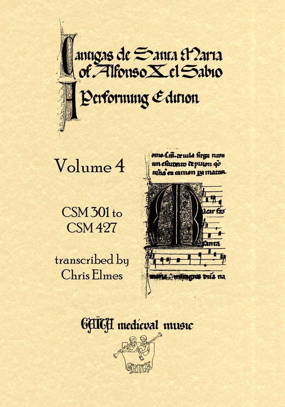 Cover: 9780955244056 | Cantigas De Santa Maria Of Alfonso X, El Sabio, A Performing Edition