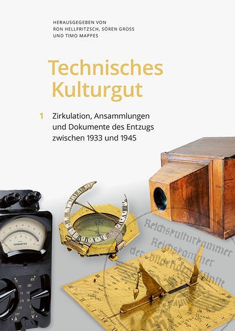Cover: 9783954987245 | Technisches Kulturgut, Band 1 | Ron Hellfritzsch (u. a.) | Buch | 2023