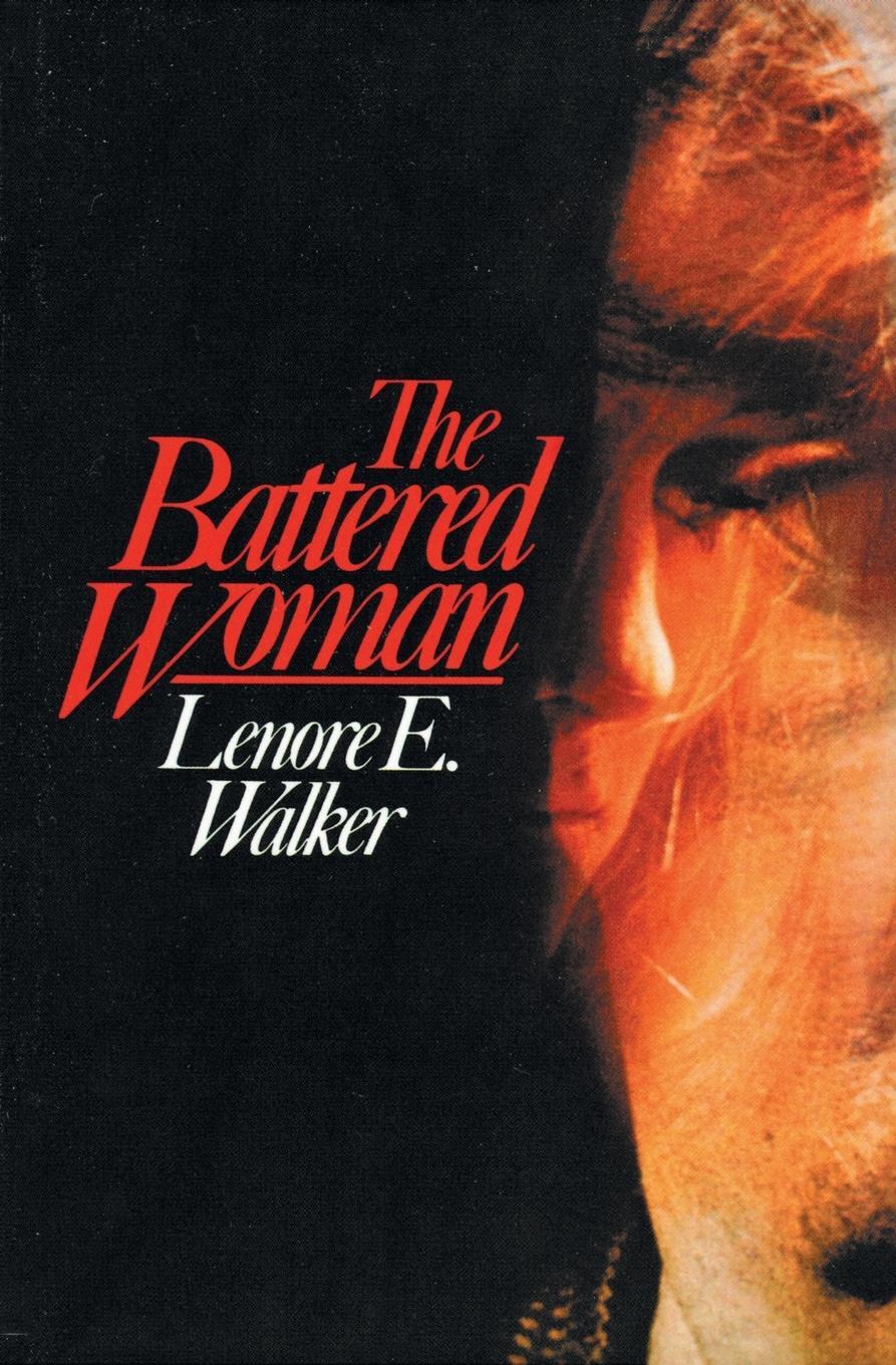 Cover: 9780060907426 | The Battered Woman | Lenore E Walker | Taschenbuch | Paperback | 1980