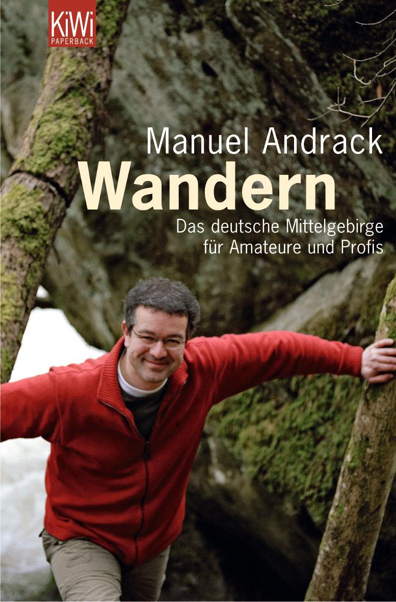 Cover: 9783462037456 | Wandern | Das deutsche Mittelgebirge für Amateure und Profis | Andrack