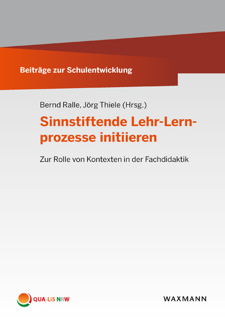 Cover: 9783830940692 | Sinnstiftende Lehr-Lernprozesse initiieren | Bernd Ralle (u. a.)