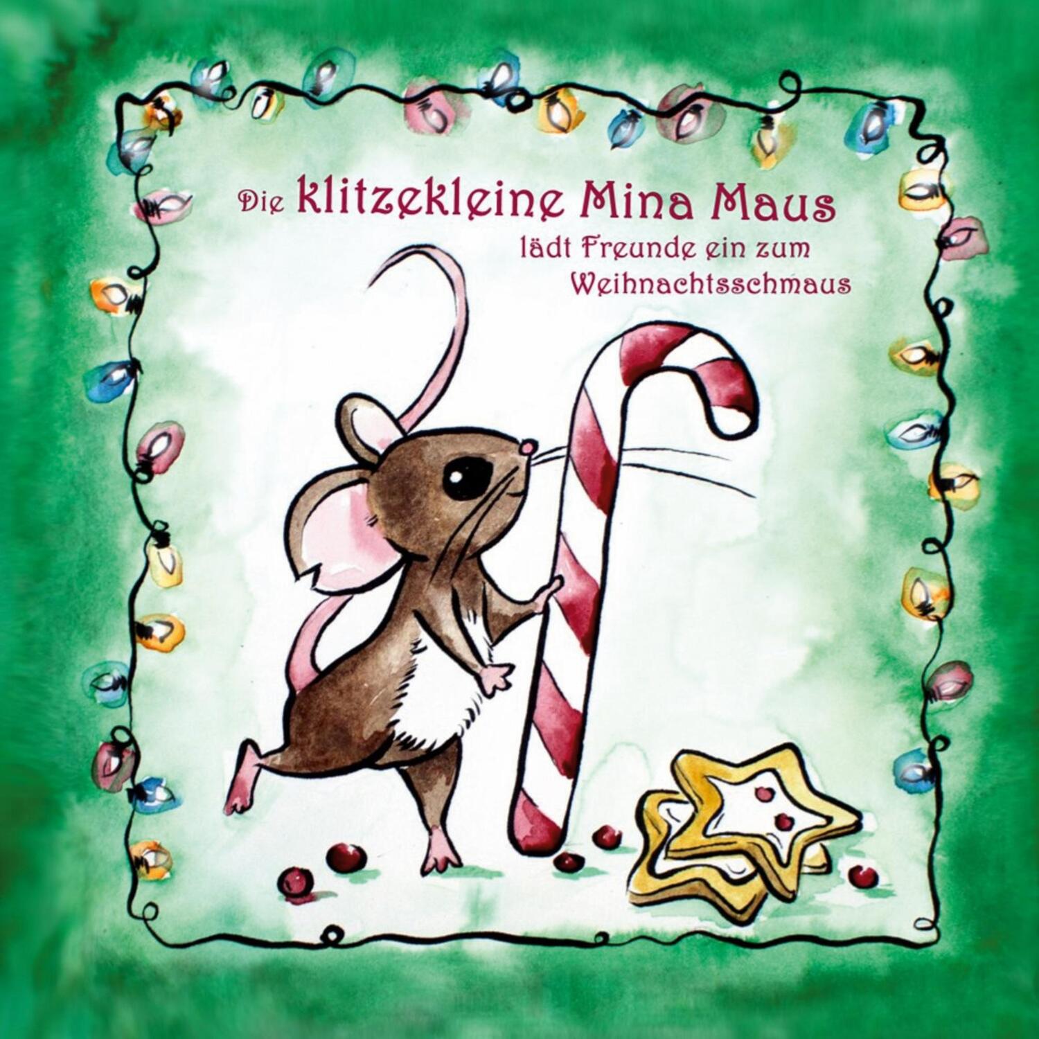 Cover: 9783759758460 | Die klitzekleine Mina Maus | lädt Freunde ein zum Weihnachtsschmaus