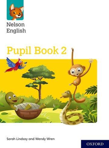 Cover: 9780198419785 | Nelson English: Year 2/Primary 3: Pupil Book 2 | Sarah Lindsay (u. a.)