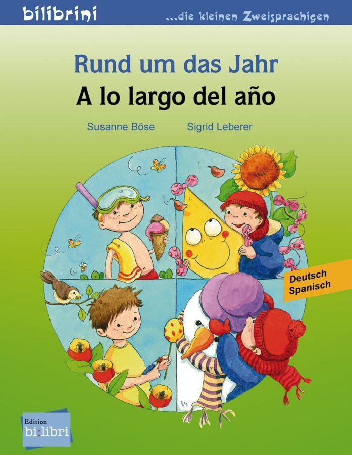 Cover: 9783191395964 | Rund um das Jahr. Kinderbuch - A lo largo ddel ano | Böse (u. a.)