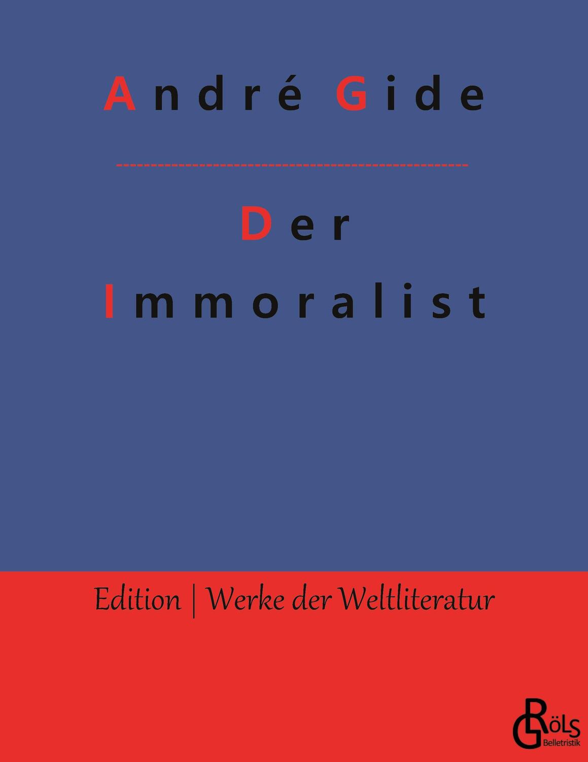 Cover: 9783988830098 | Der Immoralist | André Gide | Taschenbuch | Paperback | 128 S. | 2023