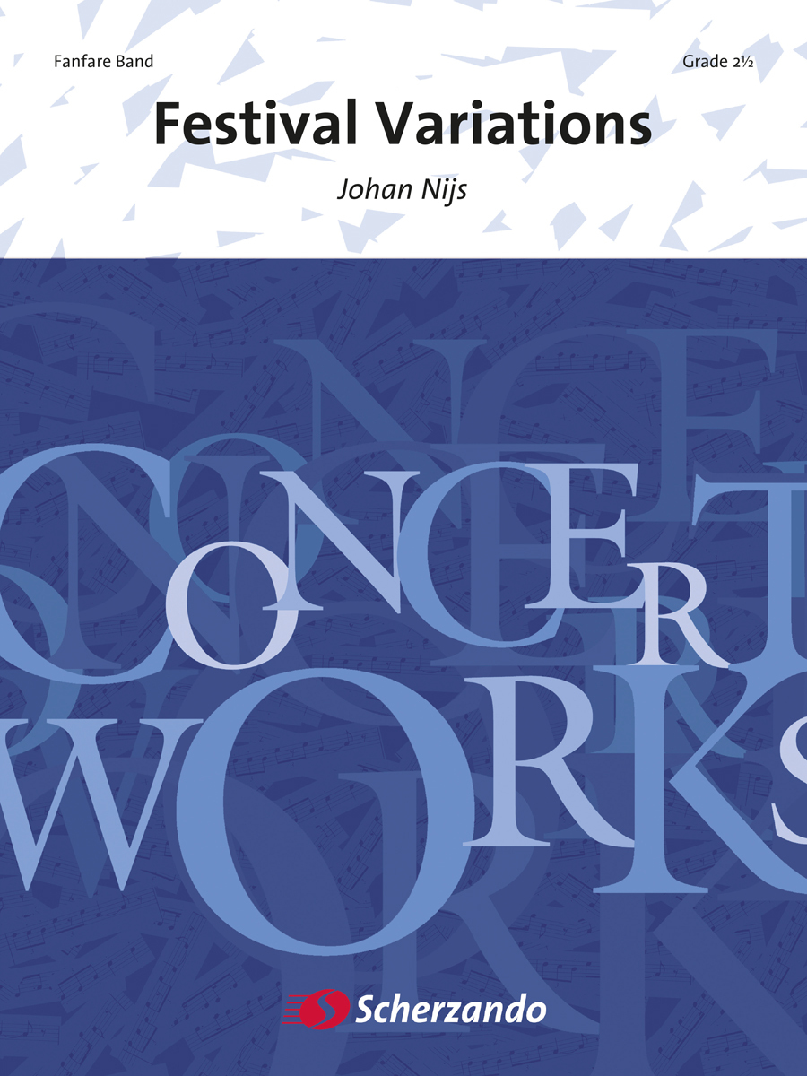 Cover: 9790035086667 | Festival Variations | Johan Nijs | Scherzando Concert Works | Partitur