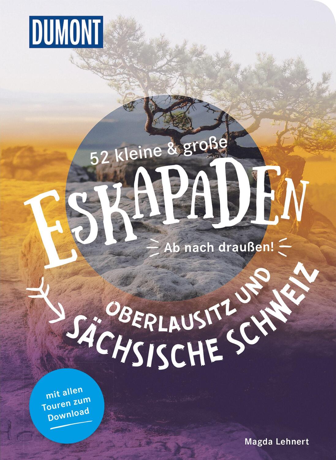 Cover: 9783616110264 | 52 kleine & große Eskapaden Oberlausitz und Sächsische Schweiz | Buch