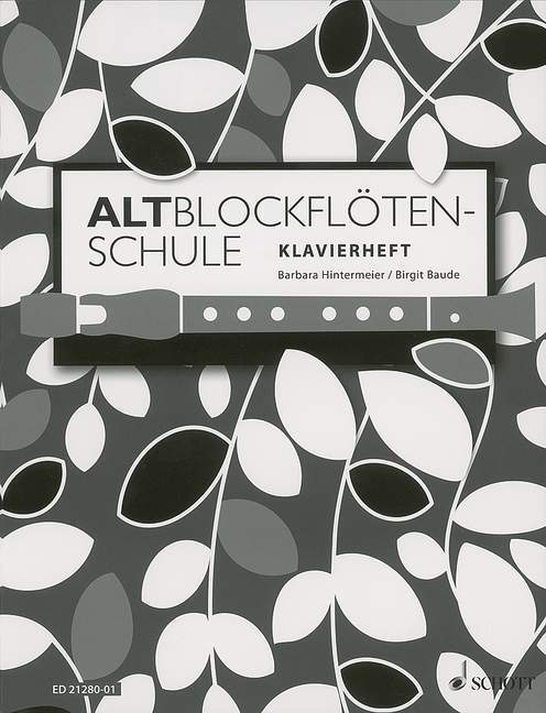 Cover: 9783795746568 | Altblockflötenschule - Klavierheft | Birgit/Hintermeier, Barbara Baude