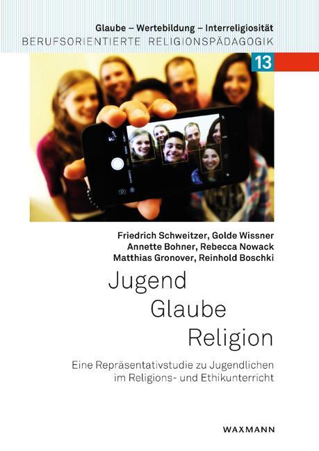 Cover: 9783830937760 | Jugend - Glaube - Religion | Friedrich Schweitzer (u. a.) | Buch