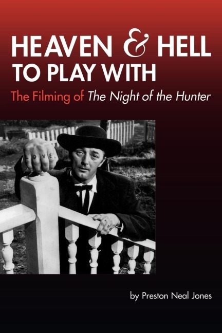 Cover: 9780879109745 | Heaven and Hell to Play With | The Filming of The Night of the Hunter