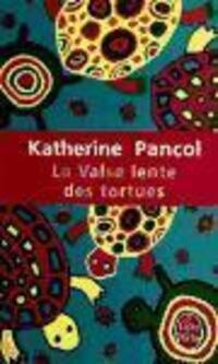 Cover: 9782253129400 | La valse lente des tortues | Katherine Pancol | Taschenbuch | 2008