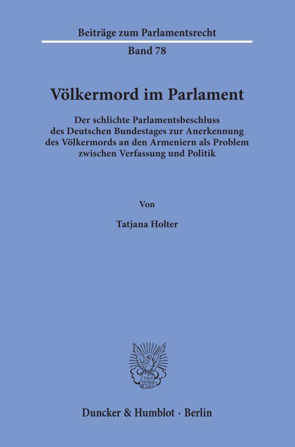 Cover: 9783428157938 | Völkermord im Parlament | Tatjana Holter | Taschenbuch | 228 S. | 2019