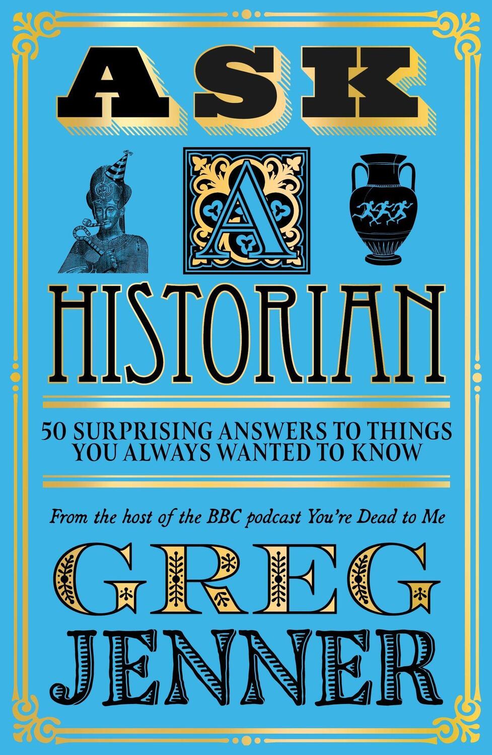 Cover: 9781474618625 | Ask A Historian | Greg Jenner | Taschenbuch | Englisch | 2022