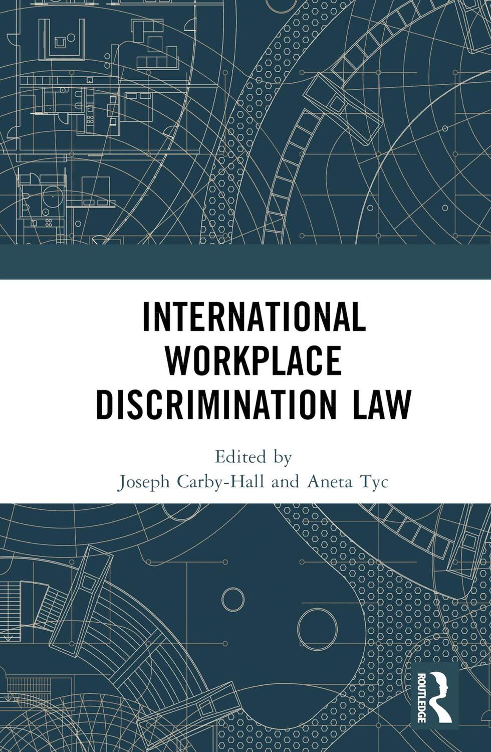 Cover: 9781032571348 | International Workplace Discrimination Law | Aneta Tyc (u. a.) | Buch