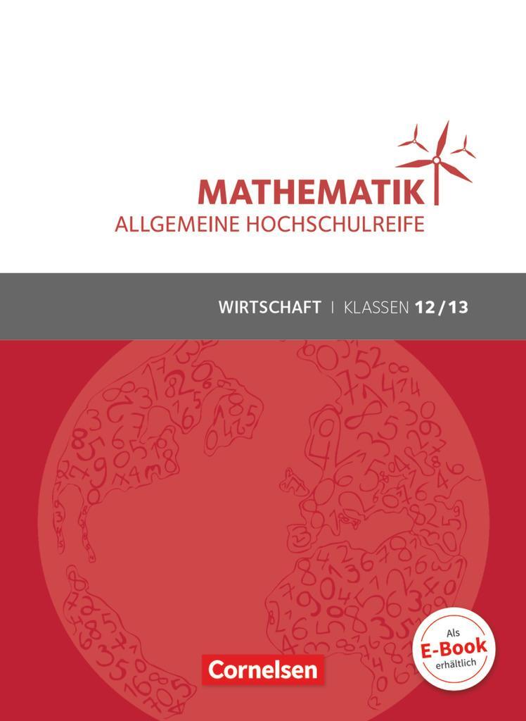 Cover: 9783064510197 | Mathematik Klasse 12/13. Schülerbuch Allgemeine Hochschulreife -...