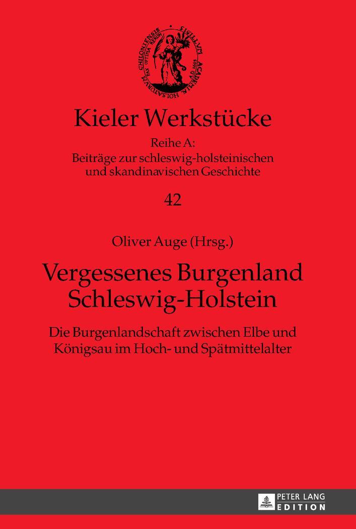 Cover: 9783631661475 | Vergessenes Burgenland Schleswig-Holstein | Oliver Auge | Buch | 2015