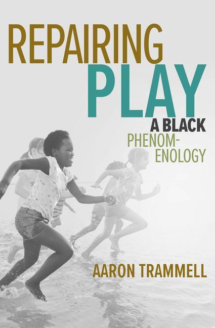 Cover: 9780262545273 | Repairing Play | A Black Phenomenology | Aaron Trammell | Taschenbuch