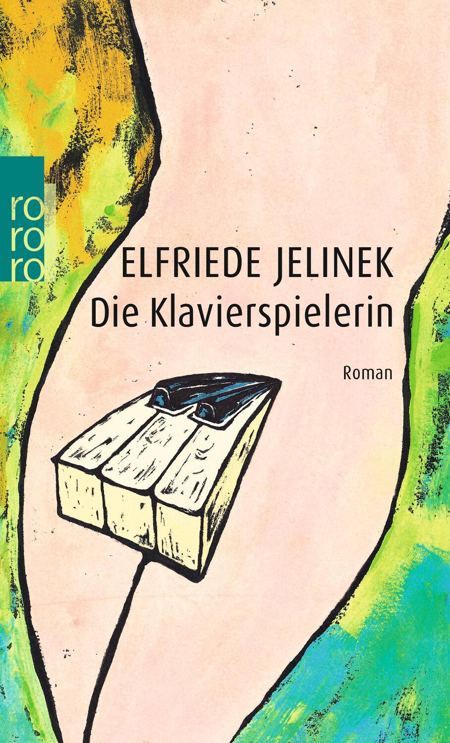 Cover: 9783499158124 | Die Klavierspielerin | Elfriede Jelinek | Taschenbuch | 336 S. | 2001
