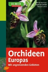 Cover: 9783800141623 | Ulmer Naturführer Orchideen Europas | Mit angrenzenden Gebieten | Buch