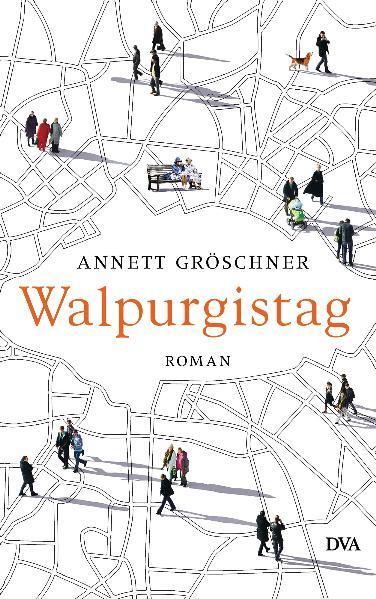 Cover: 9783421045058 | Walpurgistag | Annett Gröschner | Buch | Deutsch | 2011 | DVA