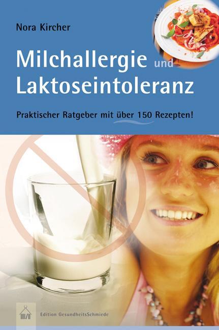 Cover: 9783775007108 | Milchallergien und Laktoseintoleranz | Nora Kircher | Taschenbuch