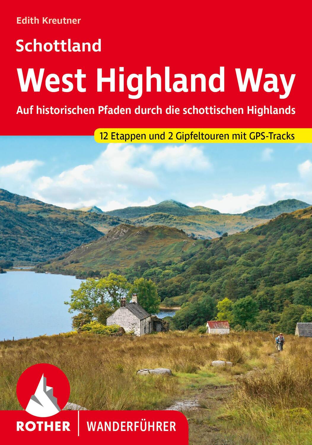 Cover: 9783763347261 | West Highland Way | Edith Kreutner | Taschenbuch | Rother Wanderführer