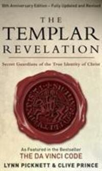 Cover: 9780552155403 | The Templar Revelation: Secret Guardians of the True Identity of...