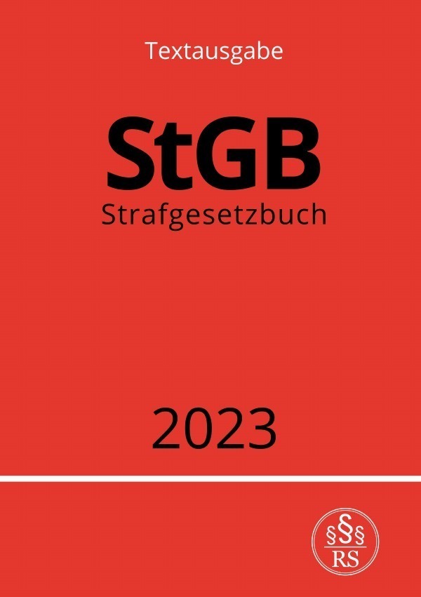 Cover: 9783757532987 | Strafgesetzbuch - StGB 2023 | DE | Ronny Studier | Taschenbuch | 2023
