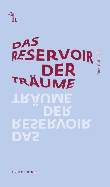 Cover: 9783956021466 | Das Reservoir der Träume | Durs Grünbein | Taschenbuch | Deutsch
