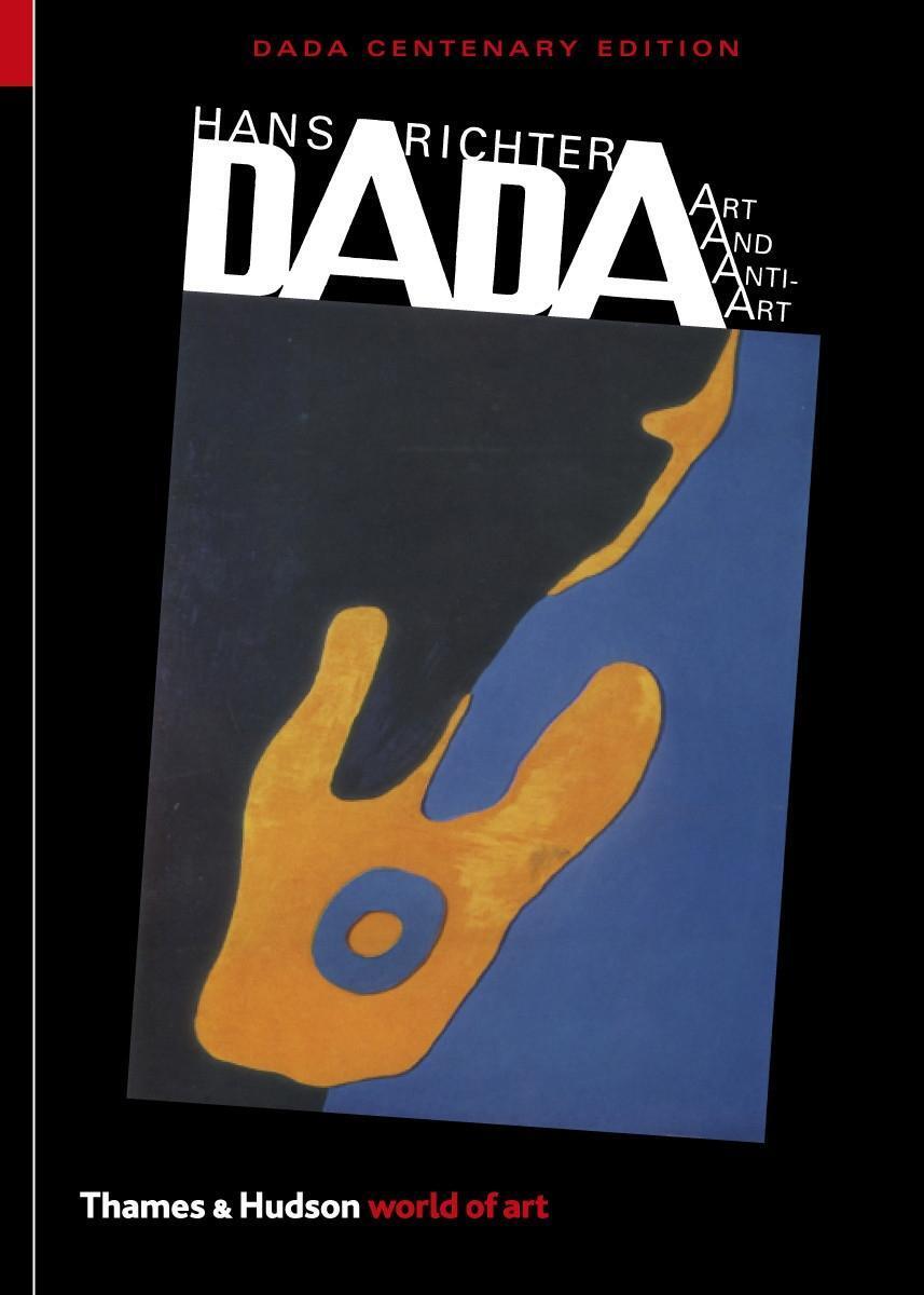Cover: 9780500204313 | Dada | Art and Anti-Art | Hans Richter | Taschenbuch | World of Art