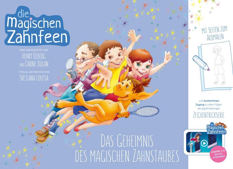 Cover: 9783868675276 | Die magischen Zahnfeen: Das Geheimnis des magischen Zahnstaubes | Buch