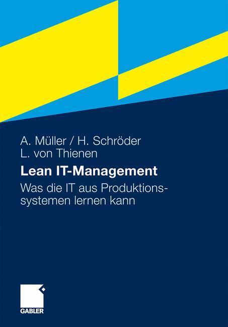 Cover: 9783834929105 | Lean IT-Management | Was die IT aus Produktionssystemen lernen kann